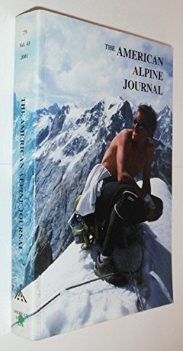 Stock image for The American Alpine Journal 2001 (Volume 43, Issue 75) for sale by The Book House, Inc.  - St. Louis