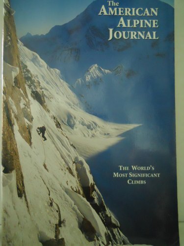 Beispielbild fr The American Alpine Journal: The World's Most Significant Climbs zum Verkauf von HPB-Diamond