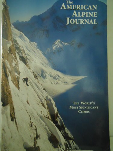 Stock image for The American Alpine Journal: The World's Most Significant Climbs for sale by HPB-Diamond