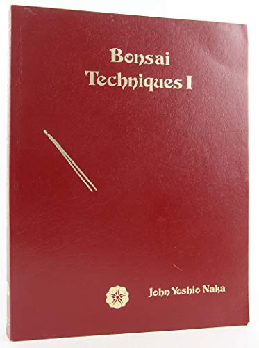 9780930422271: Bonsai Techniques I