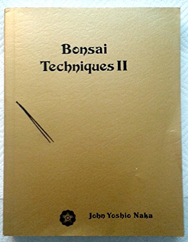 Beispielbild fr Bonsai Techniques II zum Verkauf von Lost Books