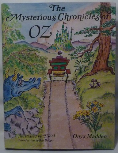 Beispielbild fr The Mysterious Chronicles of Oz zum Verkauf von Jeff Stark