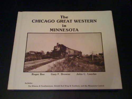 Stock image for Chicago Great Western in Minnesota for sale by HPB-Ruby