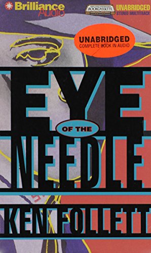 The Eye of the Needle (Bookcassette(r) Edition) (9780930435165) by Follett, Ken; Lincoln, Eric; Alexander, Roslyn; Capes, Derrell