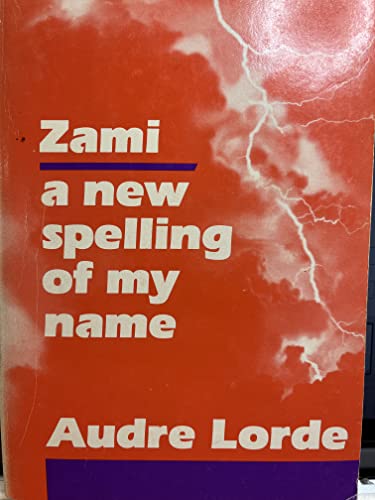 9780930436155: Zami- a New Spelling of My Name