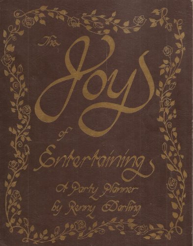 9780930440107: Joy of Entertaining: A Party Planner