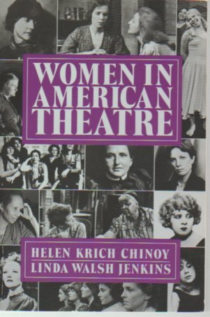 Imagen de archivo de Women in American Theatre a la venta por Better World Books