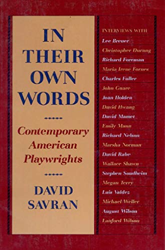 Imagen de archivo de In Their Own Words : Contemporary American Playwrights a la venta por Better World Books
