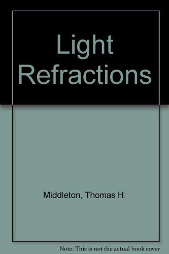 9780930454005: Light Refractions