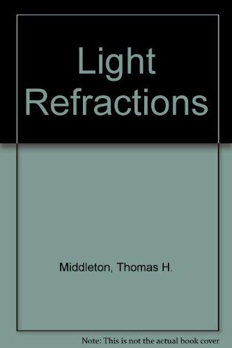 Stock image for Light Refractions for sale by Wonder Book