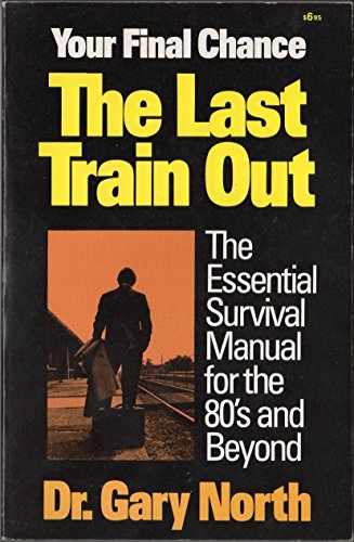 Stock image for The Last Train Out for sale by ThriftBooks-Atlanta