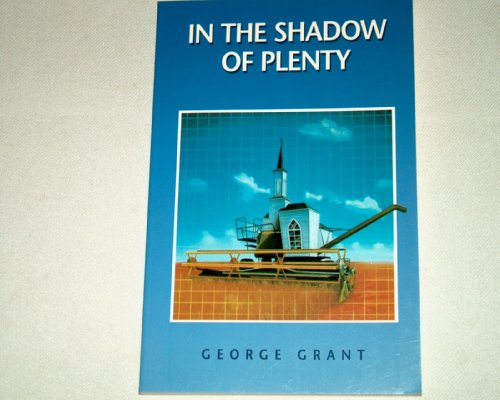 Stock image for In the Shadow of Plenty : Biblical Blueprints on Welfare and Poverty for sale by Better World Books: West