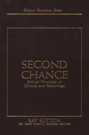 Beispielbild fr Second Chance: Biblical Principles of Divorce and Remarriage (Biblical Blueprints) zum Verkauf von ThriftBooks-Dallas