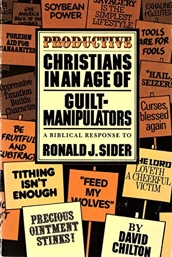 Beispielbild fr Productive Christians in an Age of Guilt-Manipulators: A Biblical Response to Ronald J. Sider zum Verkauf von Ergodebooks