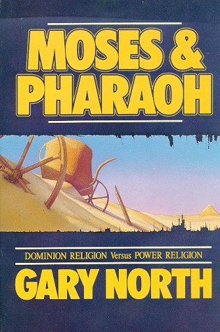 9780930464059: Moses and Pharaoh Dominion Religion Vs Power Religion