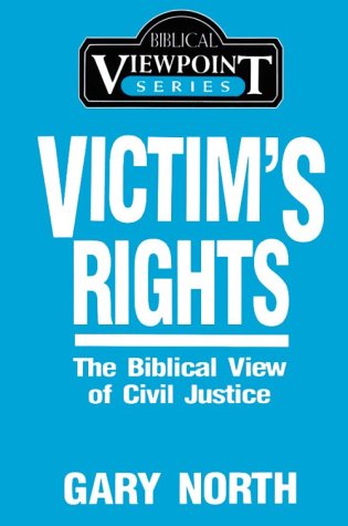 Beispielbild fr Victim's Rights: The Biblical View of Civil Justice zum Verkauf von HPB-Emerald