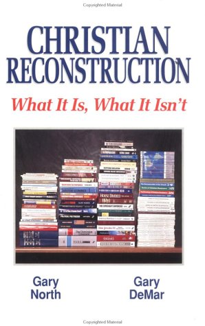 Beispielbild fr Christian Reconstruction : What It Is, What It Isn't zum Verkauf von Better World Books: West