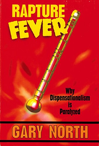 Beispielbild fr Rapture Fever: Why Dispensationalism Is Paralyzed zum Verkauf von Front Cover Books