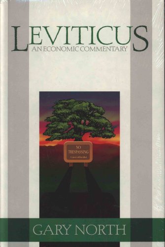 Leviticus: An Economic Commentary (9780930464721) by North, Gary