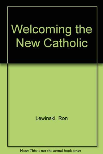 Imagen de archivo de Welcoming the New Catholic a la venta por RiLaoghaire