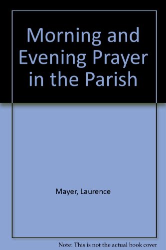 9780930467111: Morning and Evening Prayer in the Parish