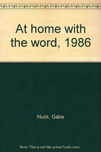 Beispielbild fr At home with the word, 1986 zum Verkauf von Wonder Book
