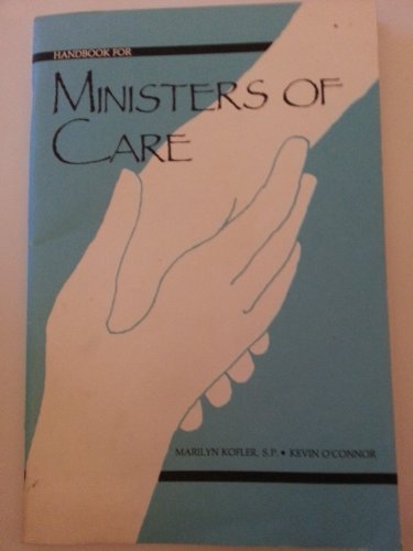 Beispielbild fr Handbook for Ministers of Care zum Verkauf von Wonder Book