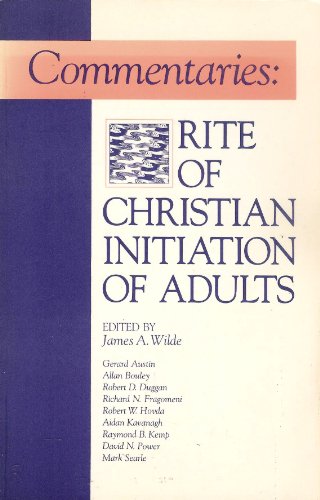 Stock image for Commentaries: Rite of Christian Initiation of Adults (Font and Table) for sale by HPB Inc.