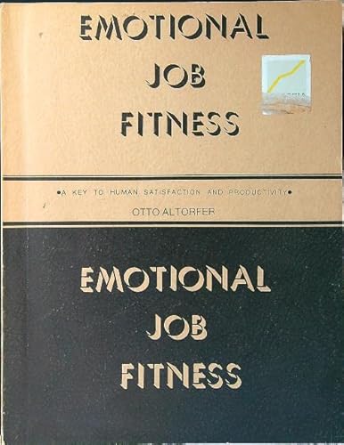 Stock image for Emotional job fitness: a key to human productivity and satisfaction for sale by Stefan's Book Odyssey