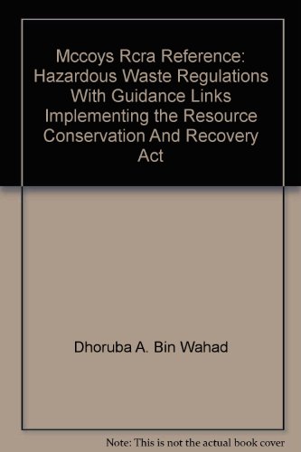 9780930469221: Mccoys Rcra Reference: Hazardous Waste Regulations With Guidance Links Implementing the Resource Conservation And Recovery Act