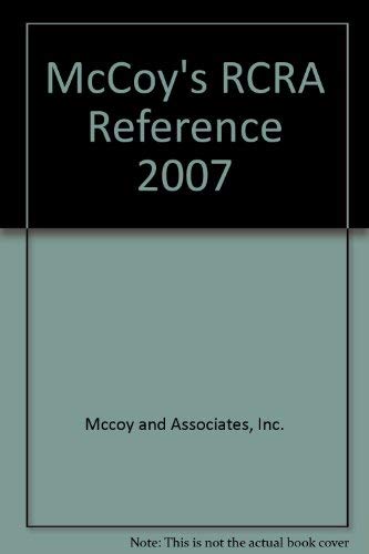 9780930469443: McCoy's RCRA Reference 2007
