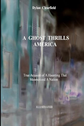 Stock image for A Ghost Thrills America for sale by PBShop.store US