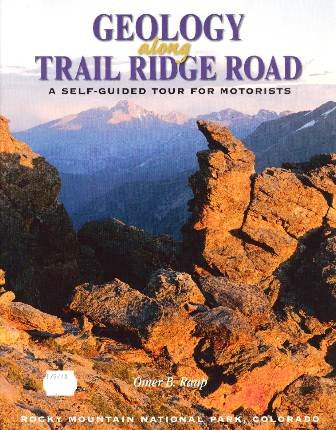 Stock image for Geology Along Trail Ridge Road: A Self-Guided Tour for Motorists for sale by SecondSale