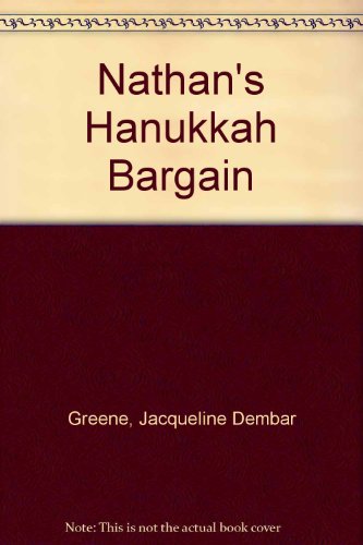 Beispielbild fr NATHAN'S HANUKKAH BARGAIN zum Verkauf von Neil Shillington: Bookdealer/Booksearch