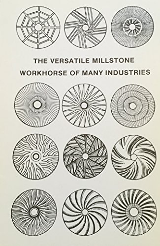 The versatile millstone workhorse of many industries