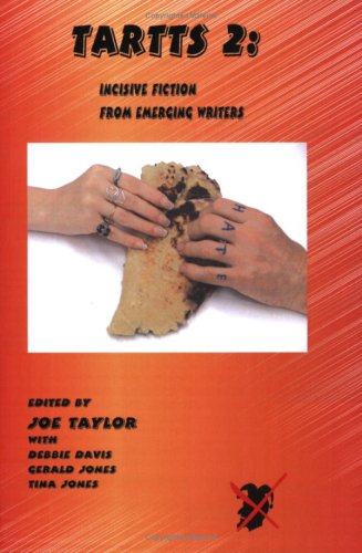 Imagen de archivo de Tartts: Incisive Fiction from Emerging Writers a la venta por Books of Paradise