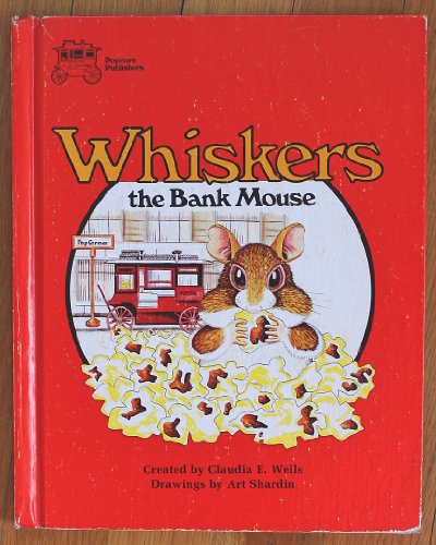 Whiskers the Bank Mouse.