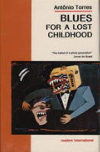 Imagen de archivo de Blues for a Lost Childhood: A Novel of Brazil a la venta por Books From California