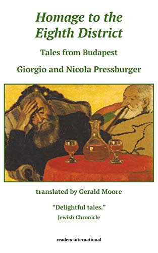 Beispielbild fr Homage to the Eighth District : Tales from Budapest zum Verkauf von Better World Books Ltd