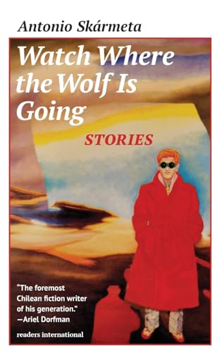 Stock image for Watch Where the Wolf is Going: Stories for sale by WorldofBooks