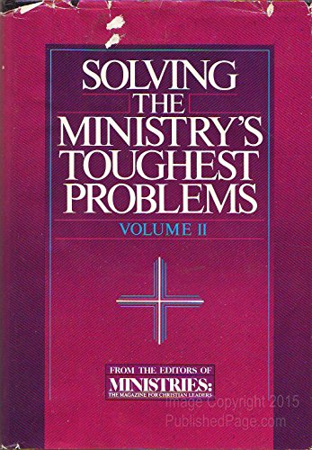 Imagen de archivo de Solving the Ministry's Toughest Problems a la venta por Irish Booksellers