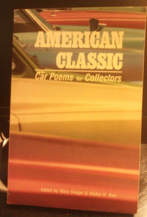 Stock image for American Classic: Car Poems for Collectors (Scop, Series, No 8) for sale by Wonder Book