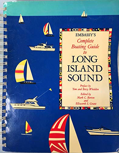 Embassy's Complete Boating Guide to Long Island Sound (with Chart)