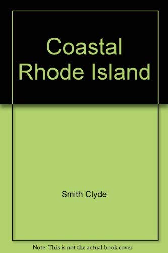 Stock image for Coastal Rhode Island for sale by Wonder Book