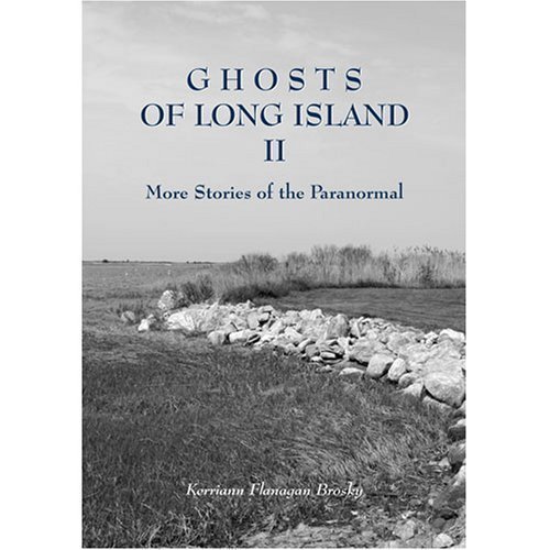 Beispielbild fr Ghosts of Long Island II: More Stories of the Paranormal zum Verkauf von Black Cat Books