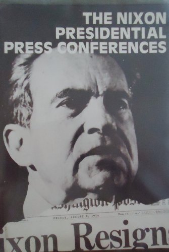 Imagen de archivo de The Nixon Presidential Press Conferences a la venta por ThriftBooks-Atlanta