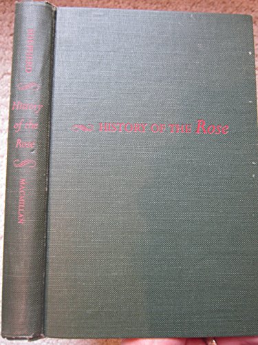 Stock image for History of the Rose for sale by ThriftBooks-Dallas