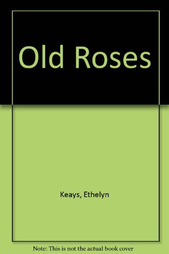 Stock image for Old Roses for sale by Abstract Books