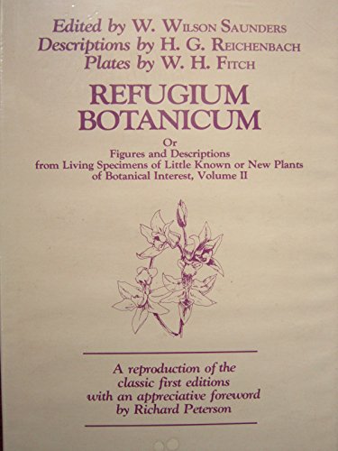 Stock image for Refugium botanicum: Or, Figures and descriptions from living specimens of little known or new plants of botanical interest : volume II (Orchid library) for sale by Adkins Books