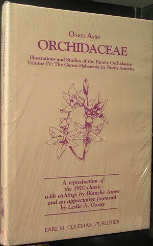 The Genus Habenaria In North America (Orchidaceae) Volume 4